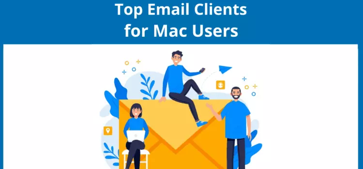 Top Mac Email Apps for 2024: Ultimate Guide