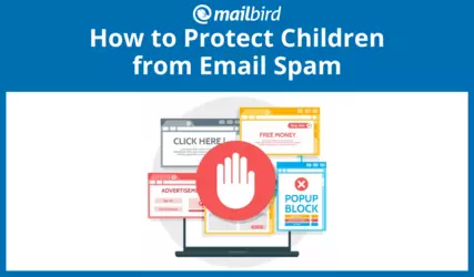 Child-Safe Email: How to Protect Your Kids from Spam