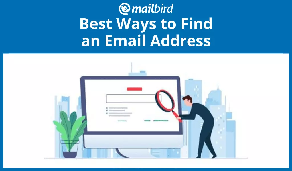 The Best Tools & Ways to Find an Email Address 2024