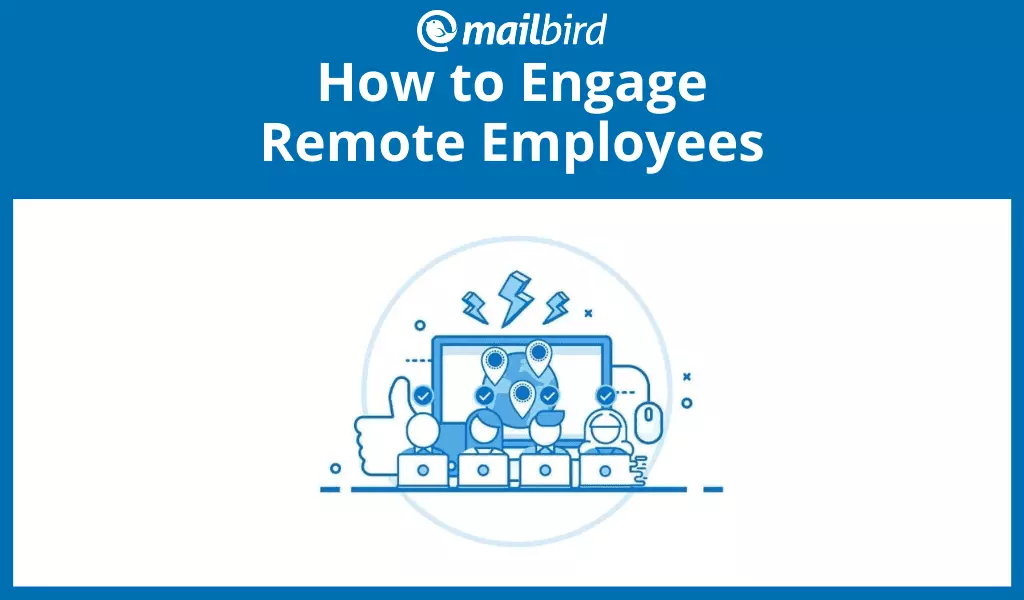 How to Engage Remote Employees in 2024: 5 Smart Ways