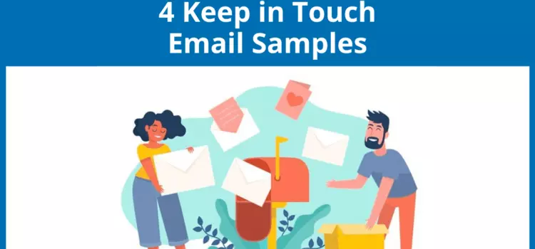 4 Options for a “Keep In Touch” Email Samples in 2024