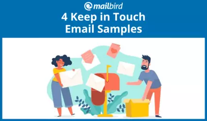 4 Options for a “Keep In Touch” Email Samples in 2025
