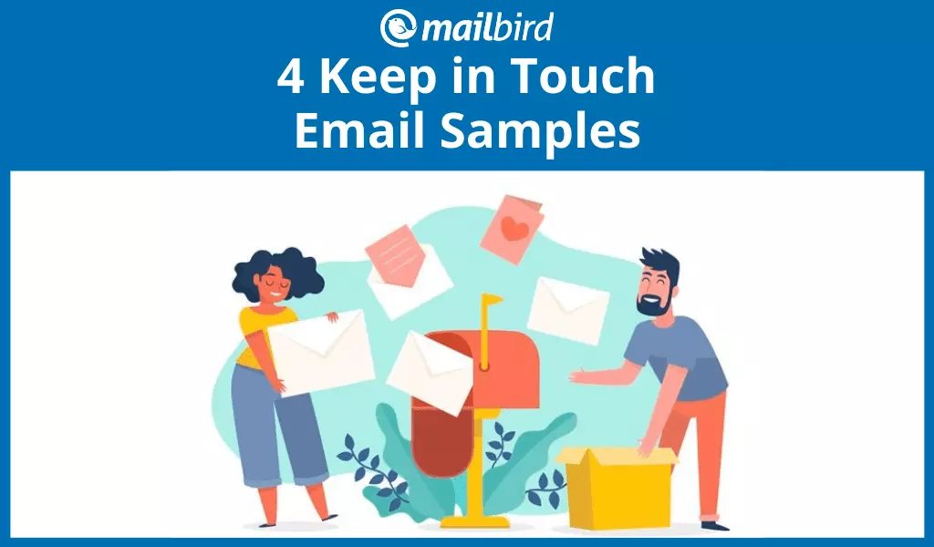 4 Options for a “Keep In Touch” Email Samples in 2024