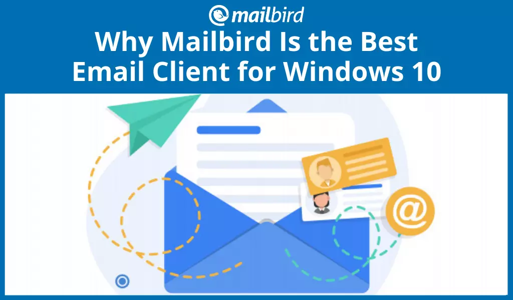 Waarom Mailbird het beste mailprogramma voor Windows 10