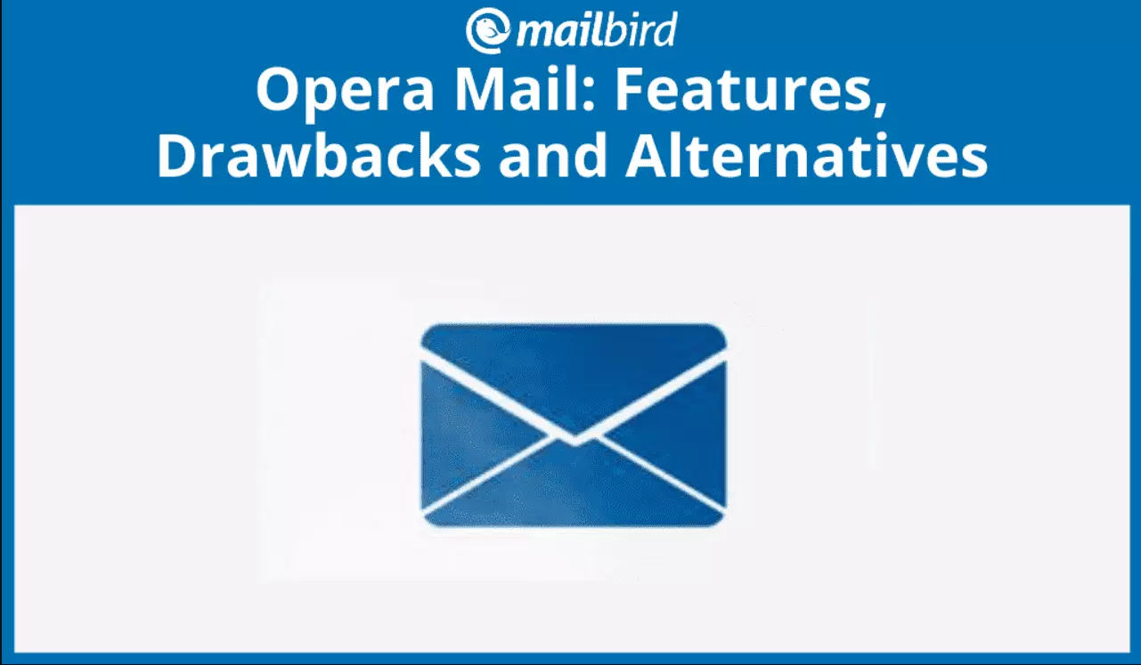 Beste Opera Mail Alternative im Jahr 2024 : Eigenschaften & Nachteile