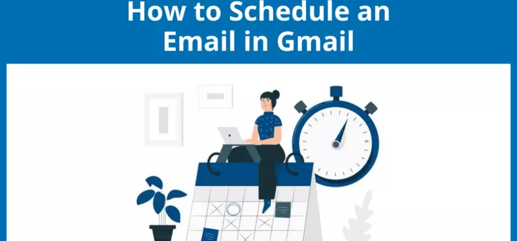 How to schedule an email in Gmail