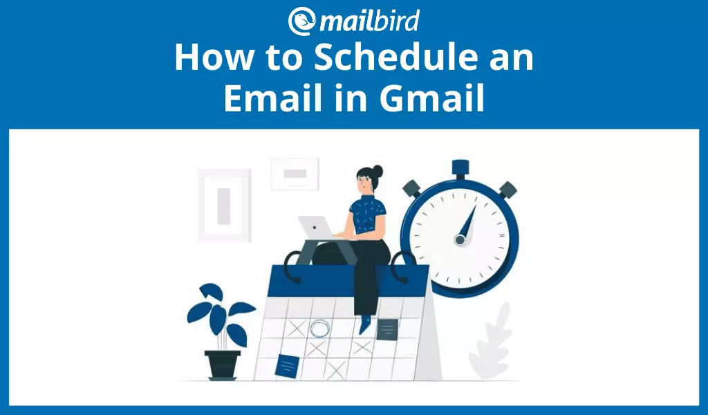 How to schedule an email in Gmail