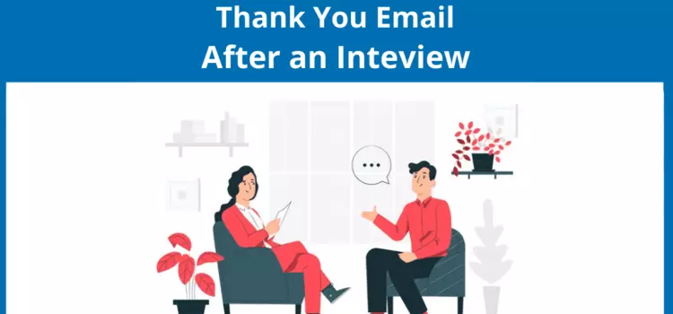 Interview Thank-You Email Samples