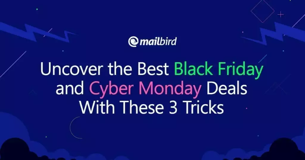 How to find the Best Black Friday and Cyber Monday Deals in 2023