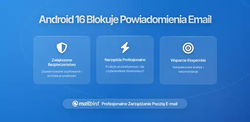 Nowe Kontrole Powiadomień Androida 16 Utrudniają Odbieranie E-maili
