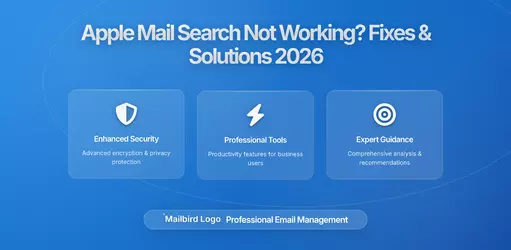 Apple Mail Search Issues? Here's What You Need to Know in 2026
