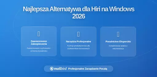 Najlepsza Alternatywa dla Hiri dla Użytkowników Windows w 2026: Przewodnik