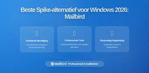 Mailbird als toonaangevend Spike-alternatief voor Windows-gebruikers in 2026