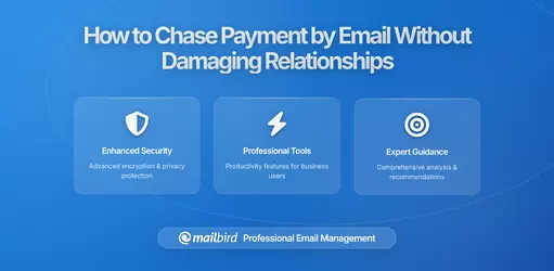 How to Chase Payment by Email Without Damaging Client Relationships