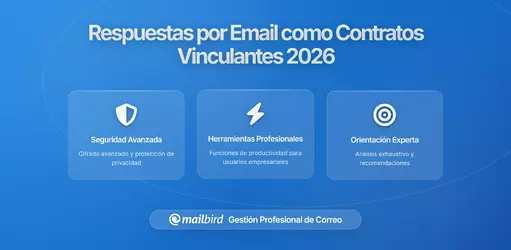 ¿Cuándo una Respuesta de Correo Electrónico se Vuelve Legalmente Obligatoria? Entendiendo la Formación de Contratos en Mailbird