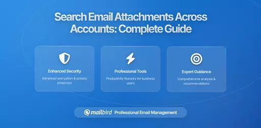 How to Search Email Attachments Across Multiple Accounts: The Complete 2026 Guide