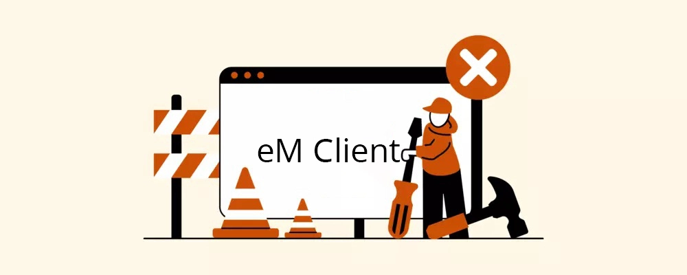 Häufige eM Client Probleme und bewährte Tipps zur Behebung