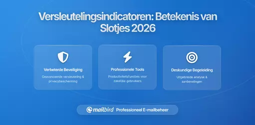 Begrijpen van Email Encryptie Indicatoren: Wat Die Slotpictogrammen Echt Betekenen in 2026