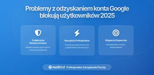 Nowe zasady odzyskiwania kont Google blokują więcej użytkowników poczty niż oczekiwano