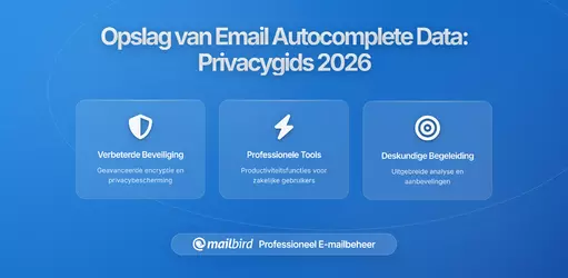 Waar Wordt Autocompletedata van E-mail Opgeslagen en Wie Heeft Toegang? Begrijp de Privacyrisico's in 2026
