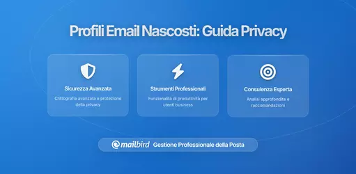 Come i Servizi Email Creano Profili Nascosti dai Tuoi Messaggi: Guida Completa alla Privacy