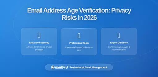 How Your Email Address Has Become an Age Verification Tool (And What That Means for Your Privacy)