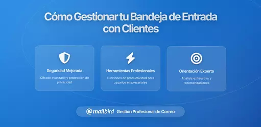 Cómo Mantener un Buzón Eficiente al Gestionar Cargas de Trabajo con Múltiples Clientes