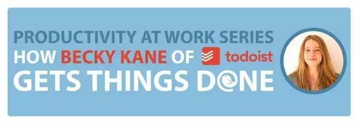 Conseils de Productivité de Becky Kane