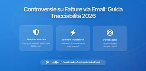 Controversie sulle Fatture che Iniziano con l'E-mail: La Documentazione che le Aziende Vorrebbero Avere