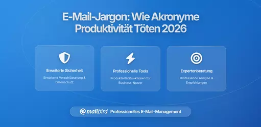 Die versteckten Kosten von E-Mail-Jargon: Wie kryptische Akronyme die Produktivität Ihres Teams mindern