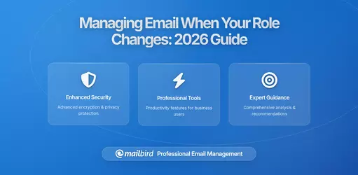 Managing Email When Your Role Changes but Your Address Stays the Same