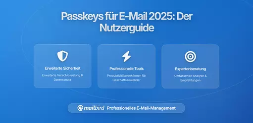 Passkeys übernehmen E-Mail-Logins: Was das für Nutzer im Jahr 2026 bedeutet