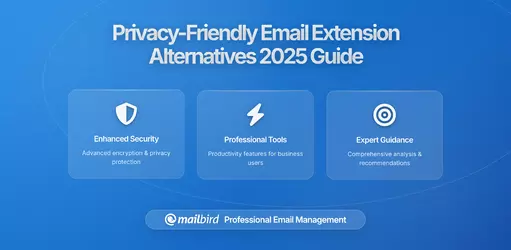 Privacy-Friendly Alternatives to Popular Email Add-ons and Extensions: A Comprehensive Guide to Protecting Your Digital Communications