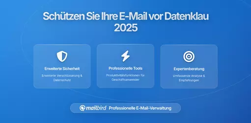 So schützen Sie Ihre E-Mail vor Datenernte: Einfache Schritte für den Schutz Ihrer Kommunikation