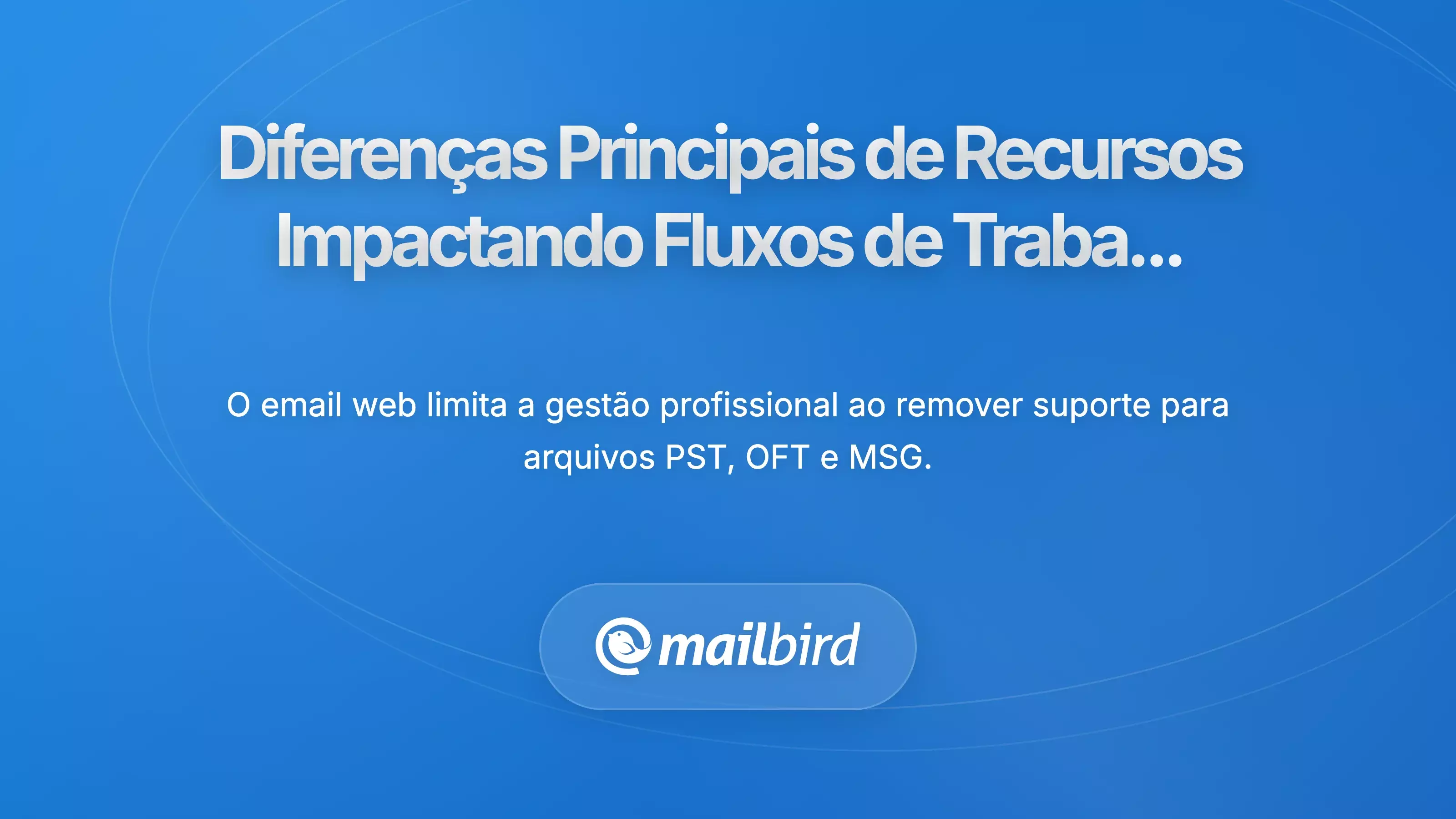 Diferen&ccedil;as Cr&iacute;ticas de Funcionalidade que Afetam Fluxos de Trabalho Di&aacute;rios