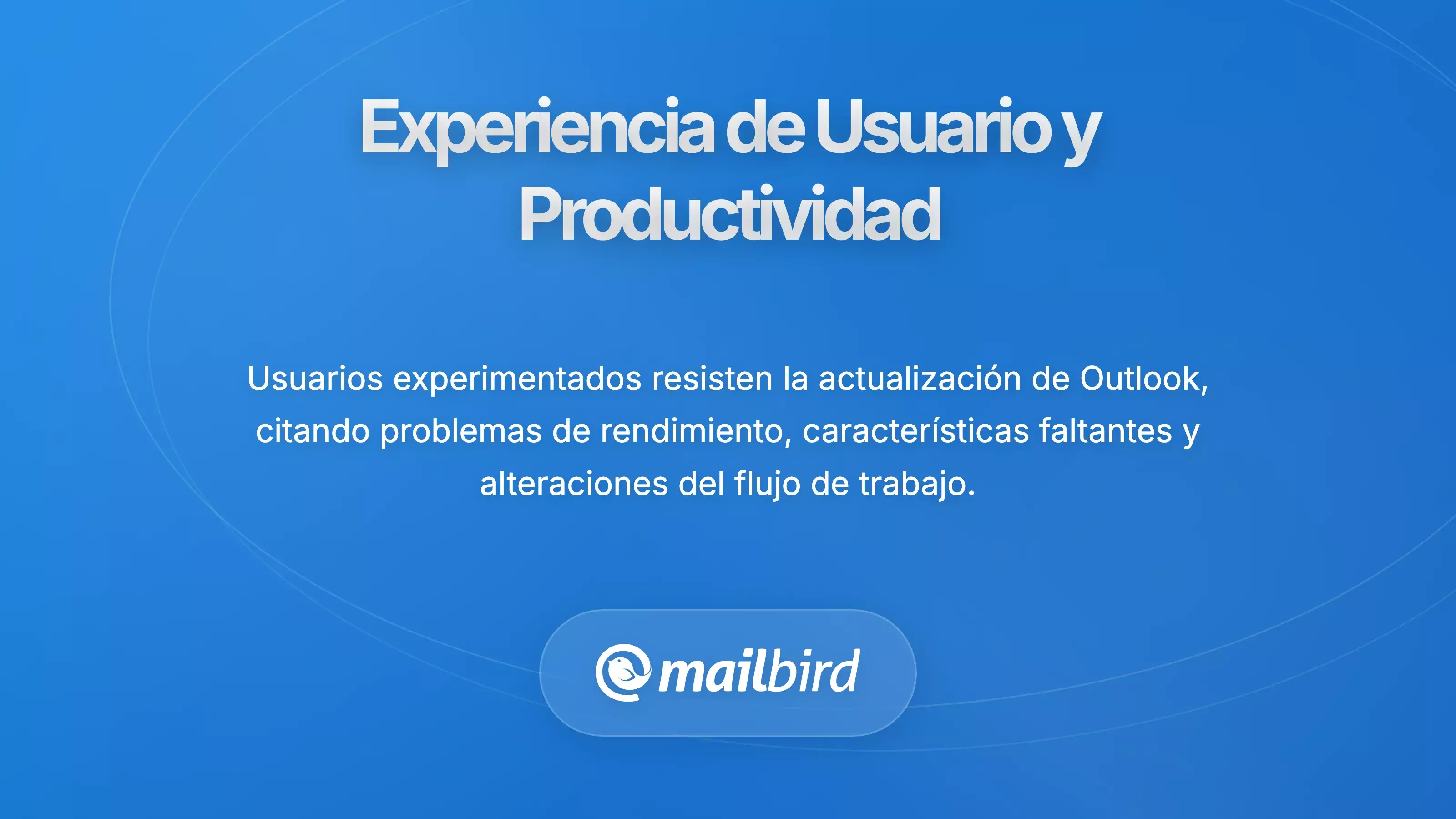 Impacto en la Experiencia del Usuario y la Productividad
