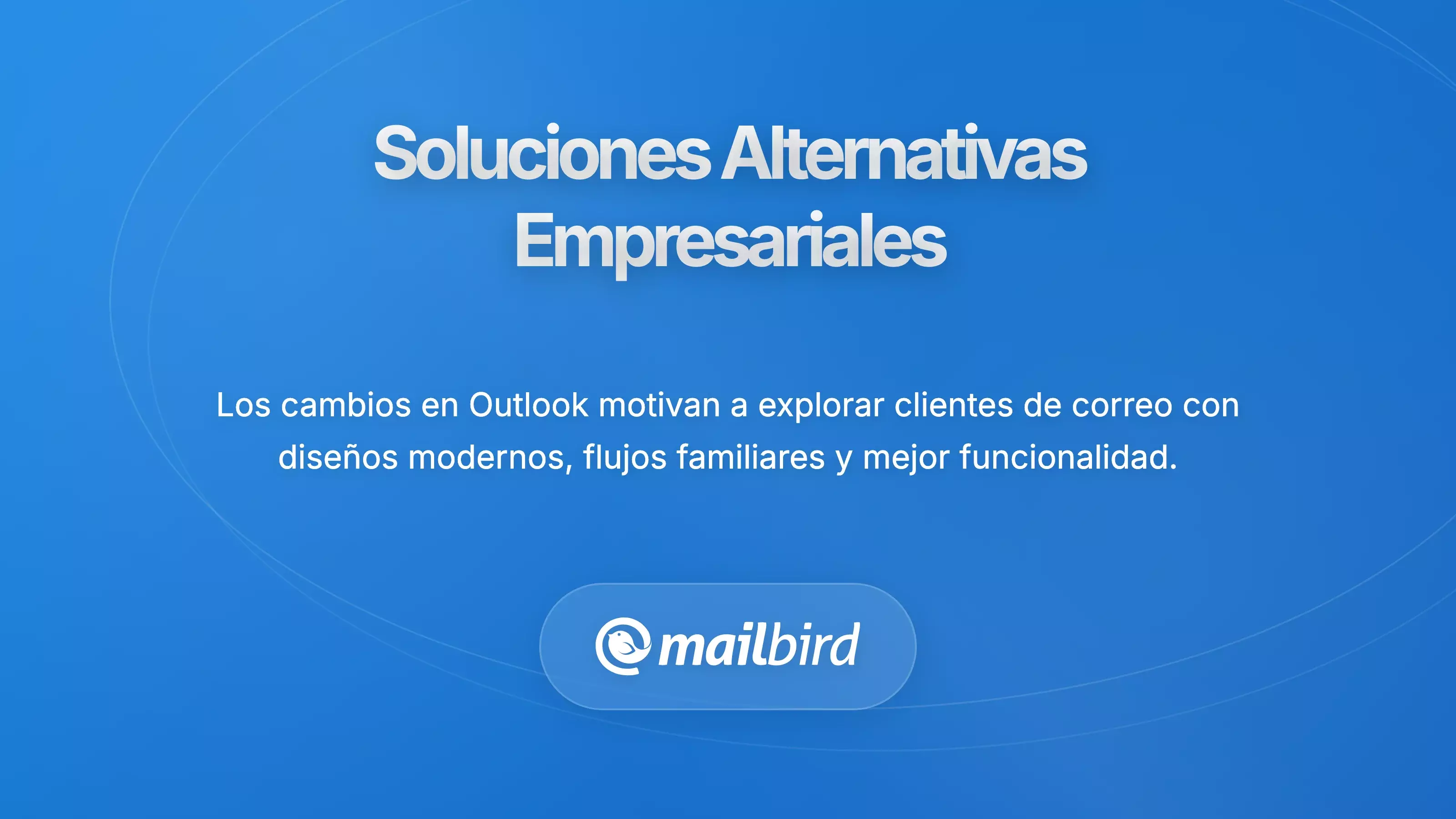 Soluciones Alternativas para Usuarios Empresariales