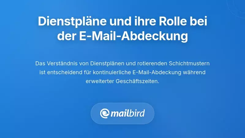 Verst&auml;ndnis von Arbeitspl&auml;nen und ihrer kritischen Rolle im E-Mail-Betreuungssystem