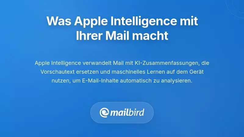 Verstehen, was Apple Intelligence tats&auml;chlich mit Ihrem Mail macht