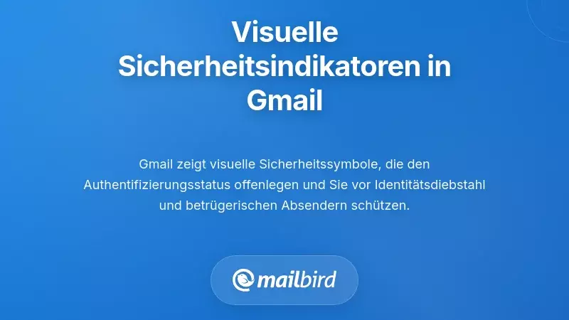 Gmail-Sicherheitsindikator-Icons zeigen blaue H&auml;kchen und Warnsymbole zur E-Mail-&Uuml;berpr&uuml;fung