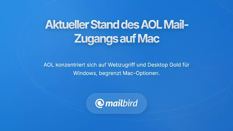 AOL Mail-Oberfl&auml;che auf Mac, die aktuelle Zugangsbegrenzungen und Kompatibilit&auml;tsprobleme zeigt