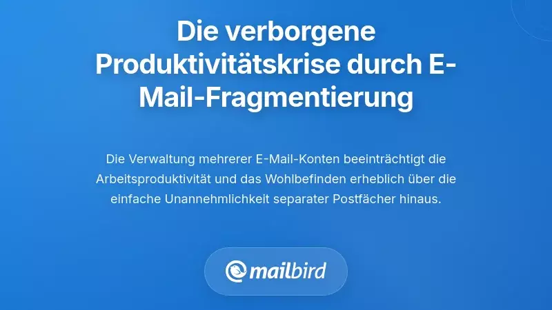 Verstehen der verborgenen Produktivit&auml;tskrise durch E-Mail-Fragmentierung