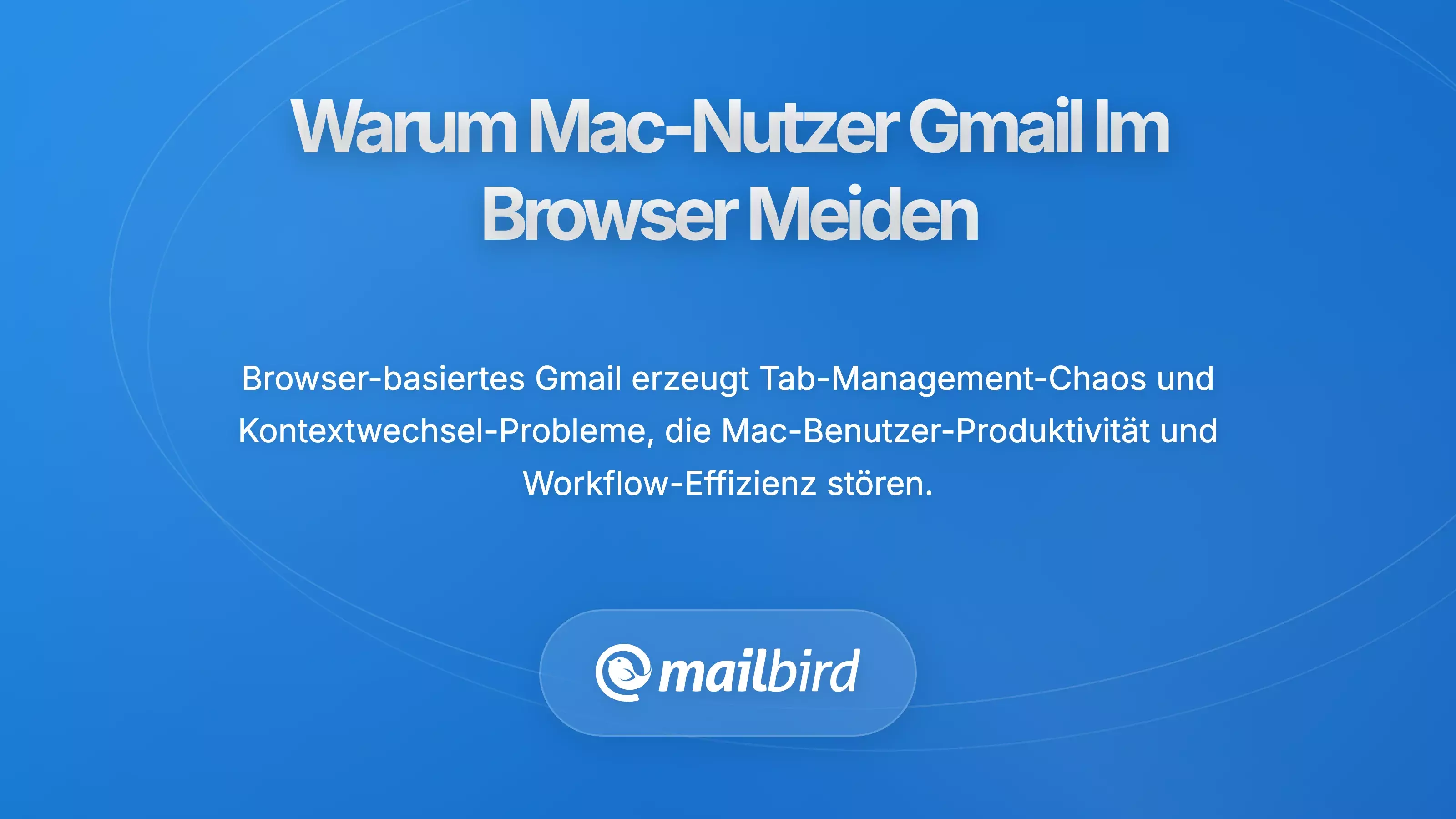 Mac-Benutzer frustriert &uuml;ber die Gmail-Weboberfl&auml;che, die die Einschr&auml;nkungen des Browsers und Leistungsprobleme aufzeigt