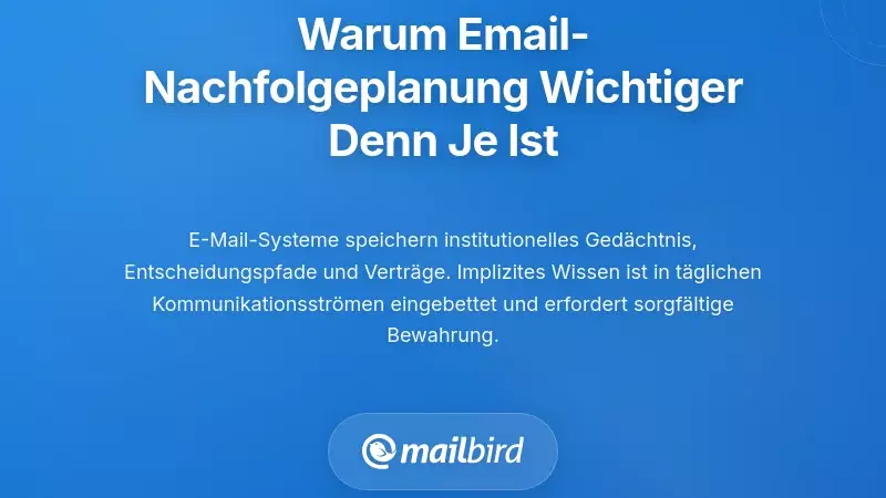 Warum E-Mail-Nachfolgeplanung heute wichtiger ist denn je