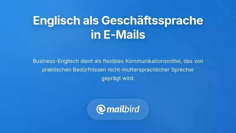Verst&auml;ndnis von Englisch als Business Lingua Franca in E-Mails