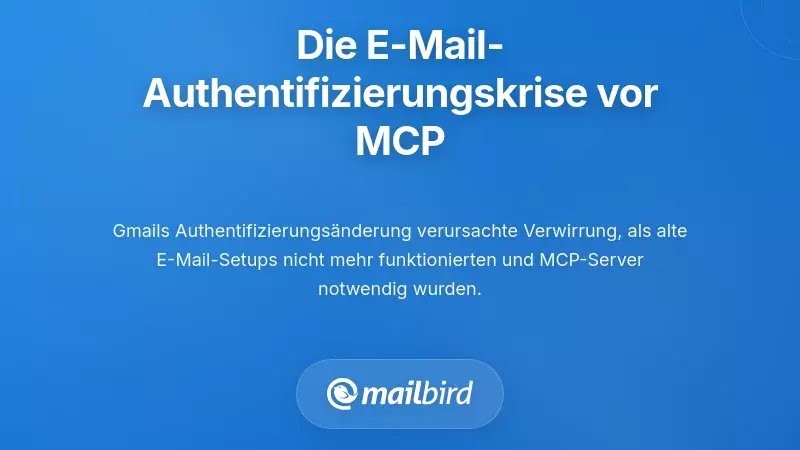 Verständnis der Krise der E-Mail-Authentifizierung, die zum MCP führte