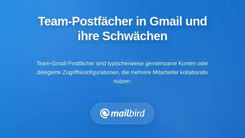 Verstehen von Team-Gmail-Postfächern und warum sie nicht ausreichen