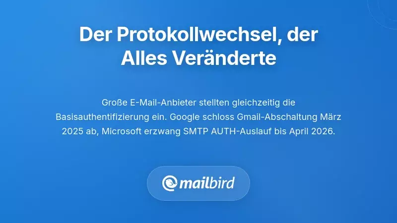 Der Wechsel des Authentifizierungsprotokolls, der alles ver&auml;nderte