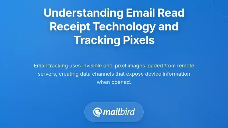 Understanding Email Read Receipt Technology and Tracking Pixels