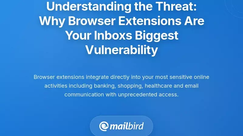 Understanding the Threat: Why Browser Extensions Are Your Inbox's Biggest Vulnerability